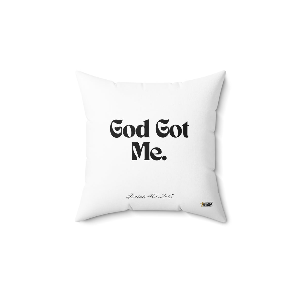 God Got Me Square Pillow, White, Black Print