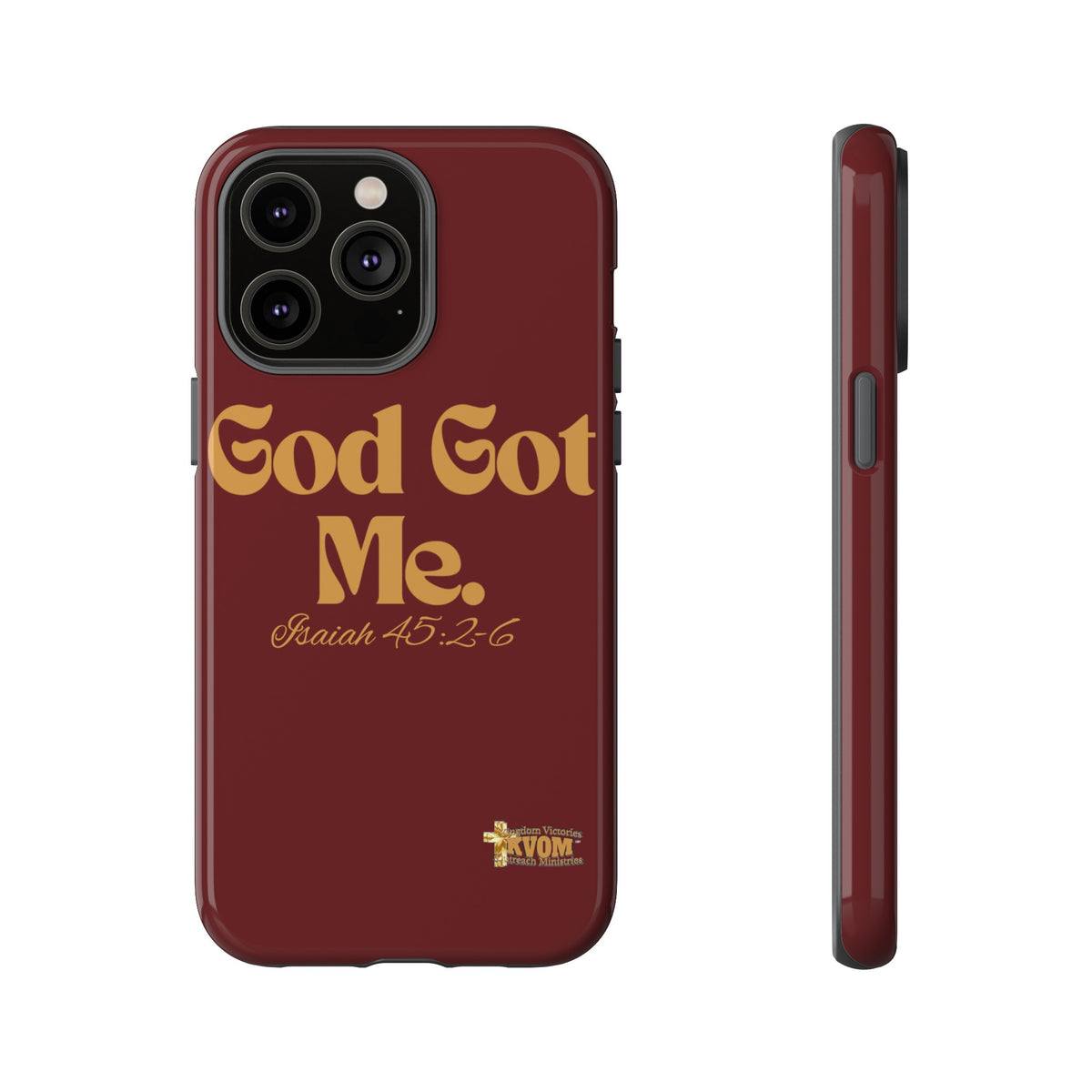 God Got Me KVOM Tough Case, Gold Print