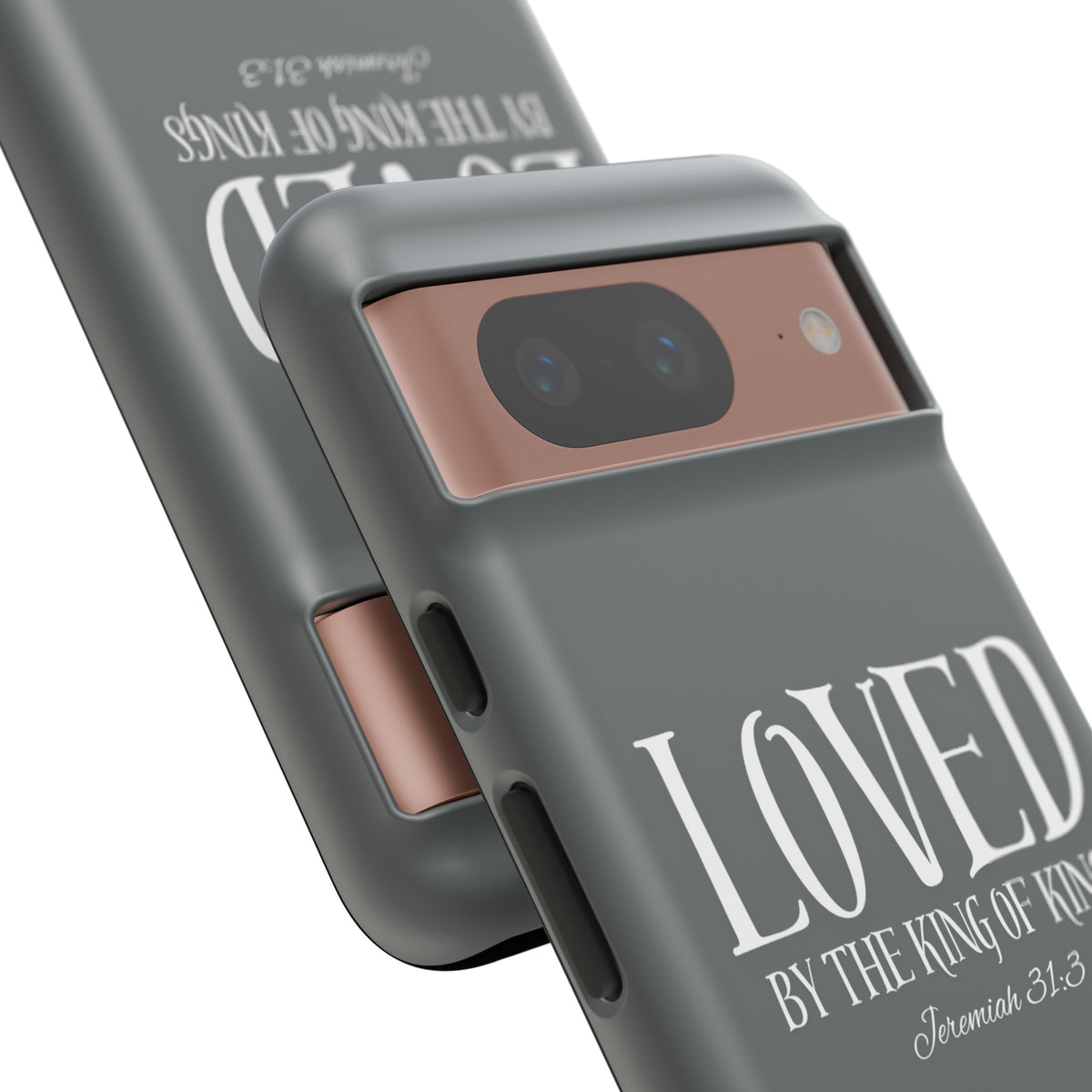 LOVED By The King of Kings Tough Phone Cases