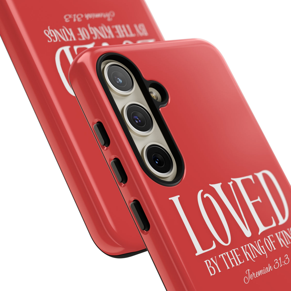 Copy of LOVED By The King of Kings Tough Phone Cases