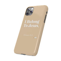 I Belong To Jesus Slim Phone Cases