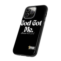 God Got Me KVOM Tough Case, White Print