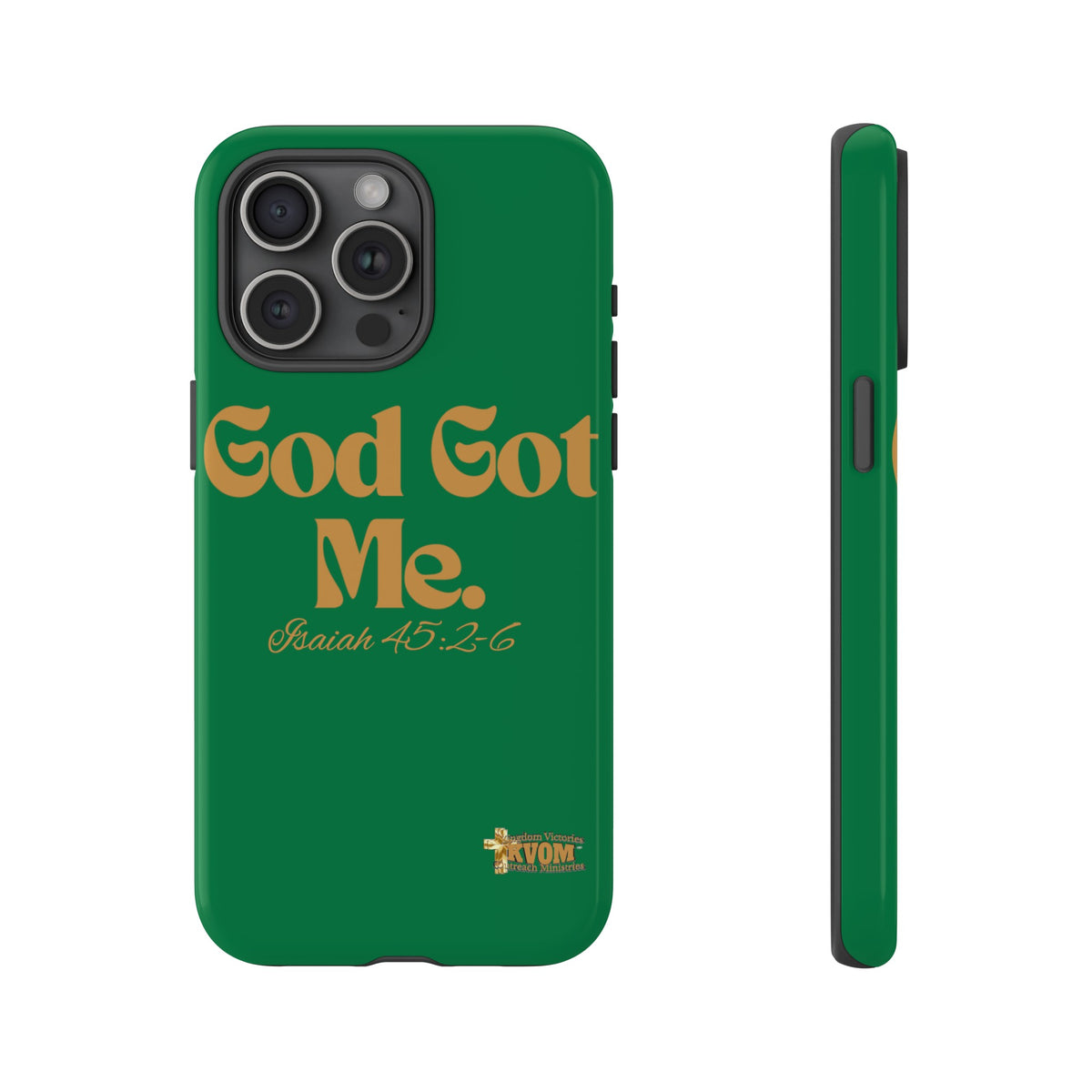 God Got Me KVOM Tough Case, Gold Print