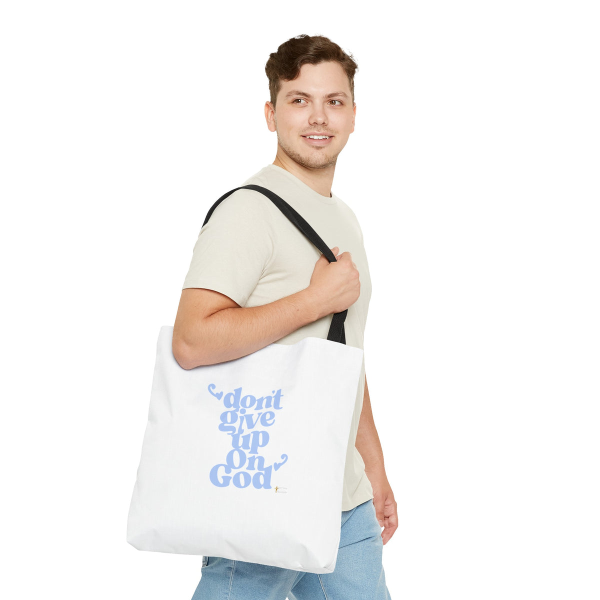 Don't Give Up On God Tote Bag, White