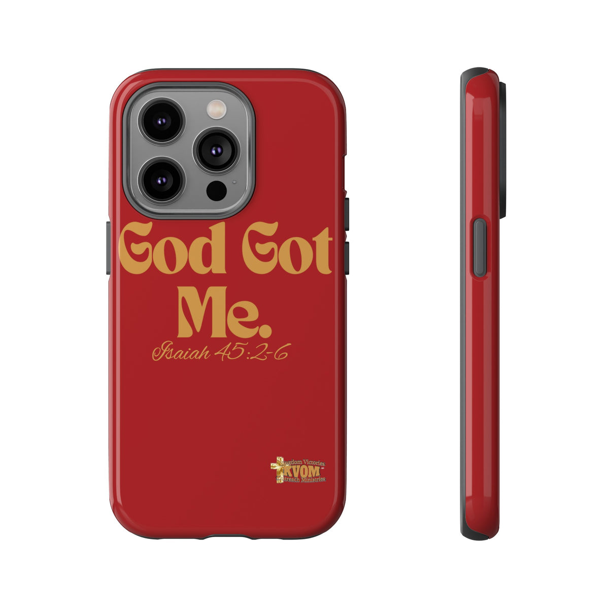 God Got Me KVOM Tough Case, Gold Print