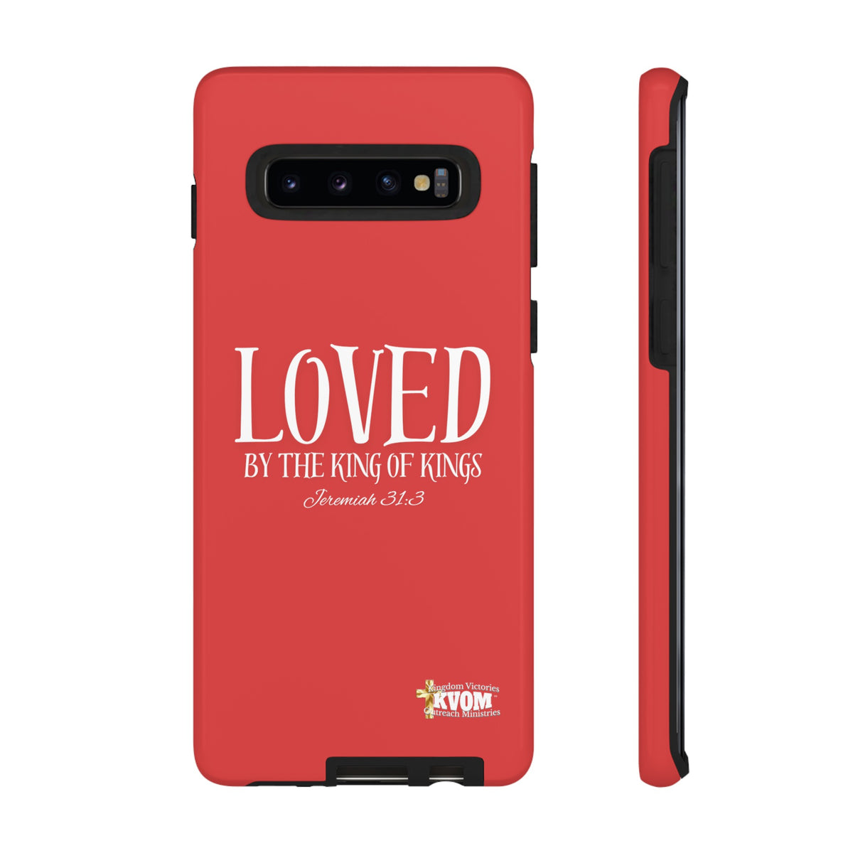 Copy of LOVED By The King of Kings Tough Phone Cases