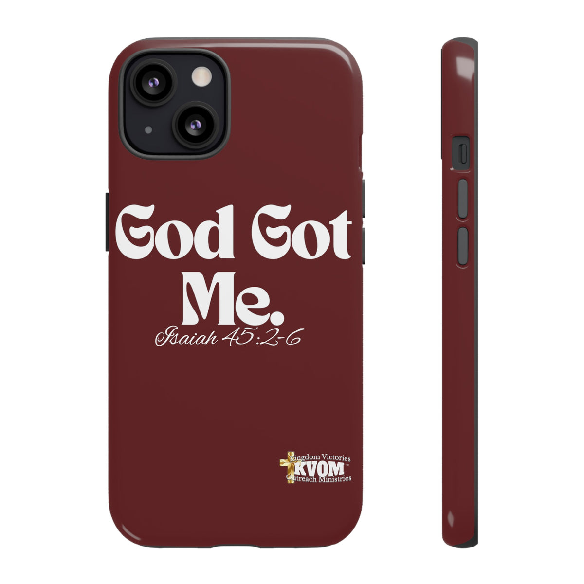 God Got Me KVOM Tough Case, White Print