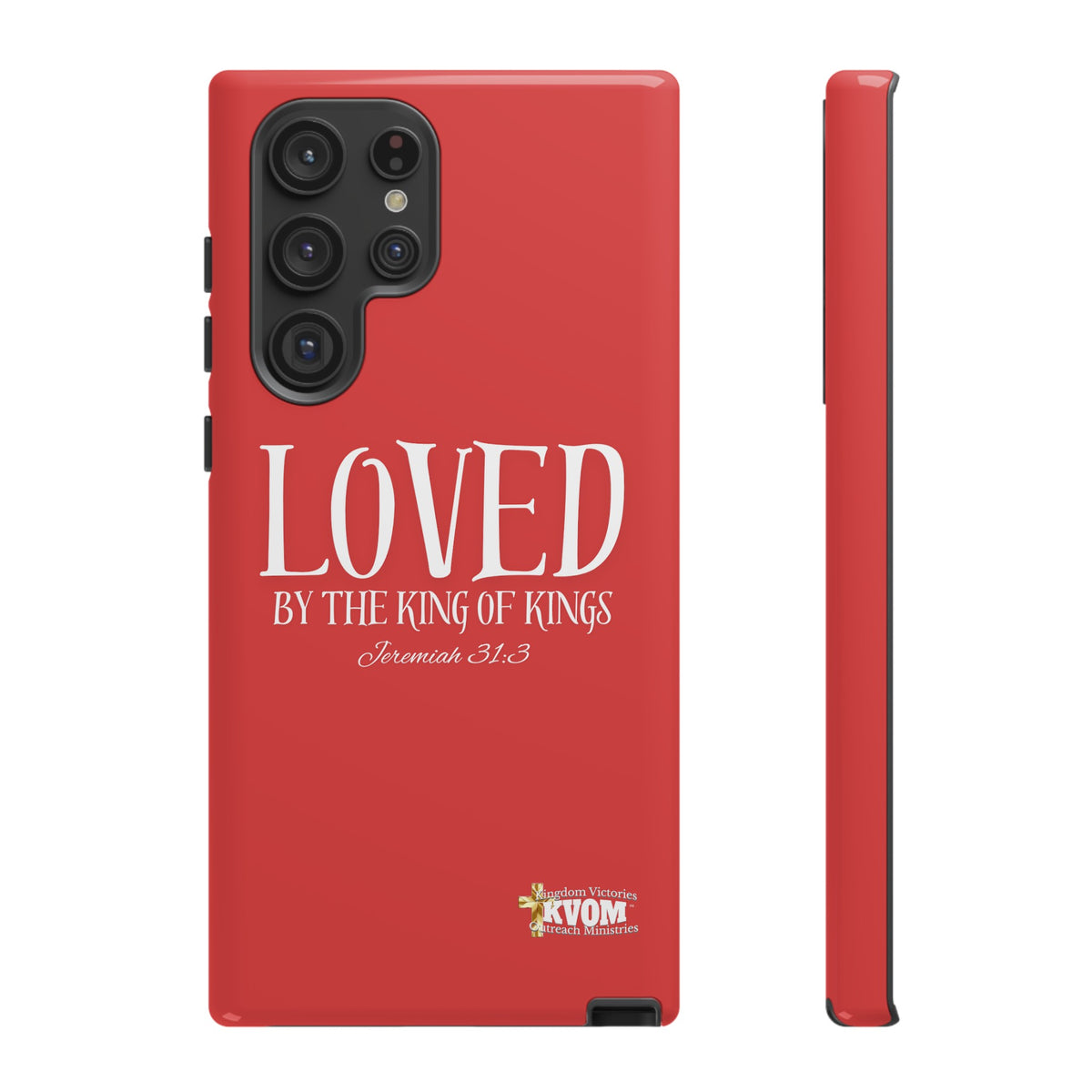 Copy of LOVED By The King of Kings Tough Phone Cases