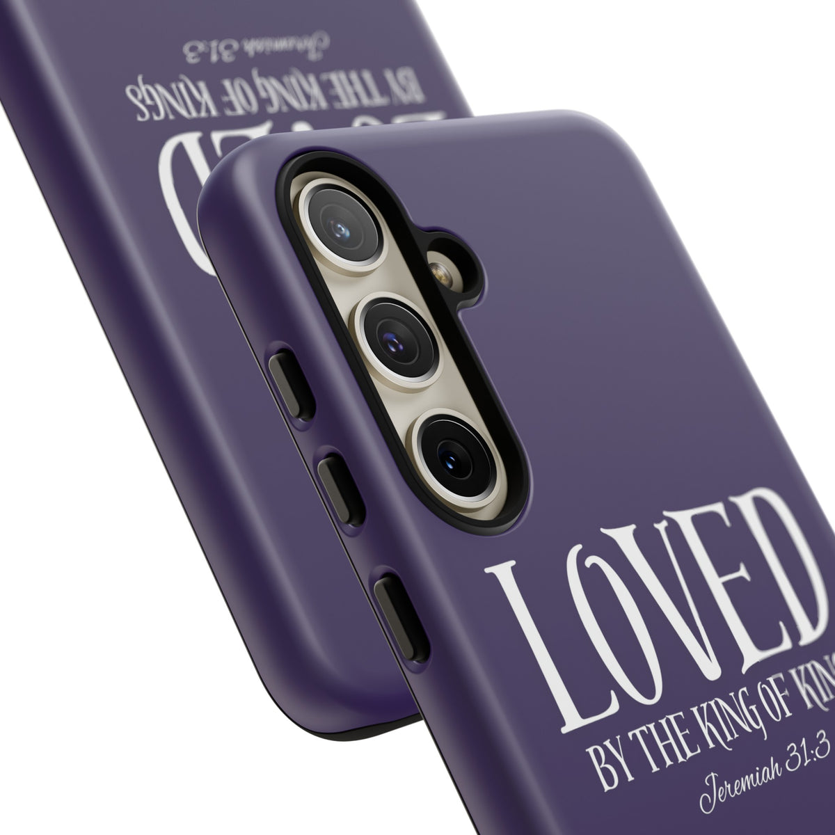 LOVED By The King of Kings Tough Phone Cases