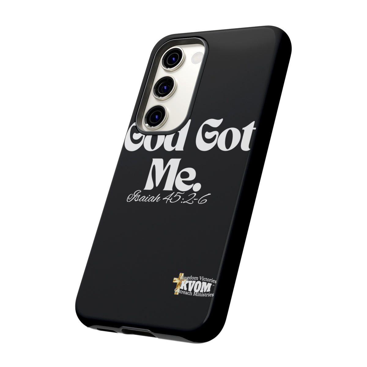 God Got Me KVOM Tough Case, White Print