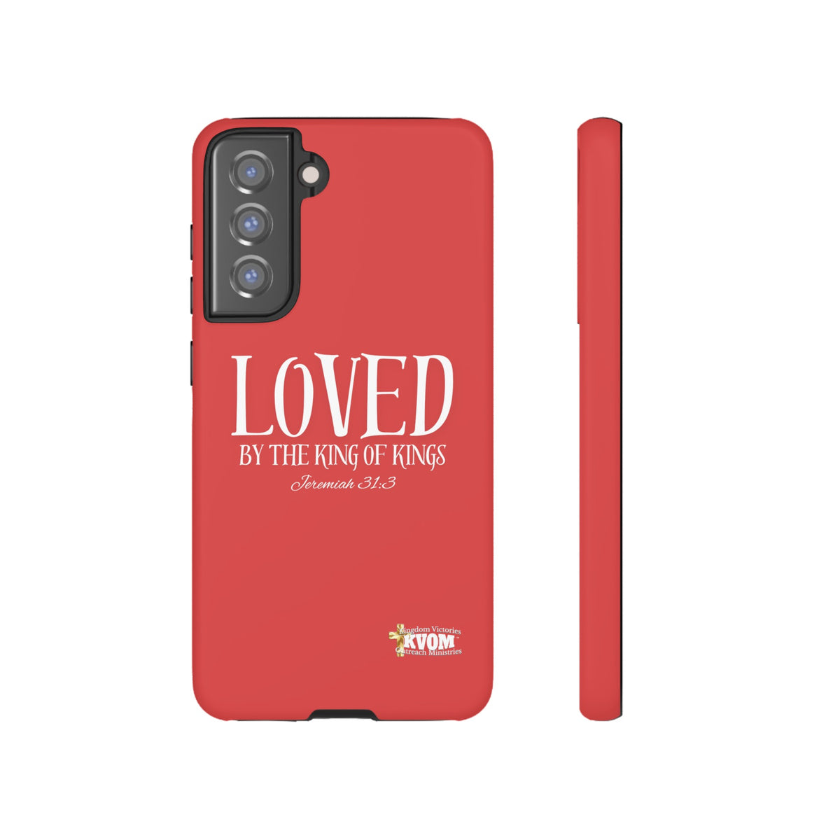 Copy of LOVED By The King of Kings Tough Phone Cases