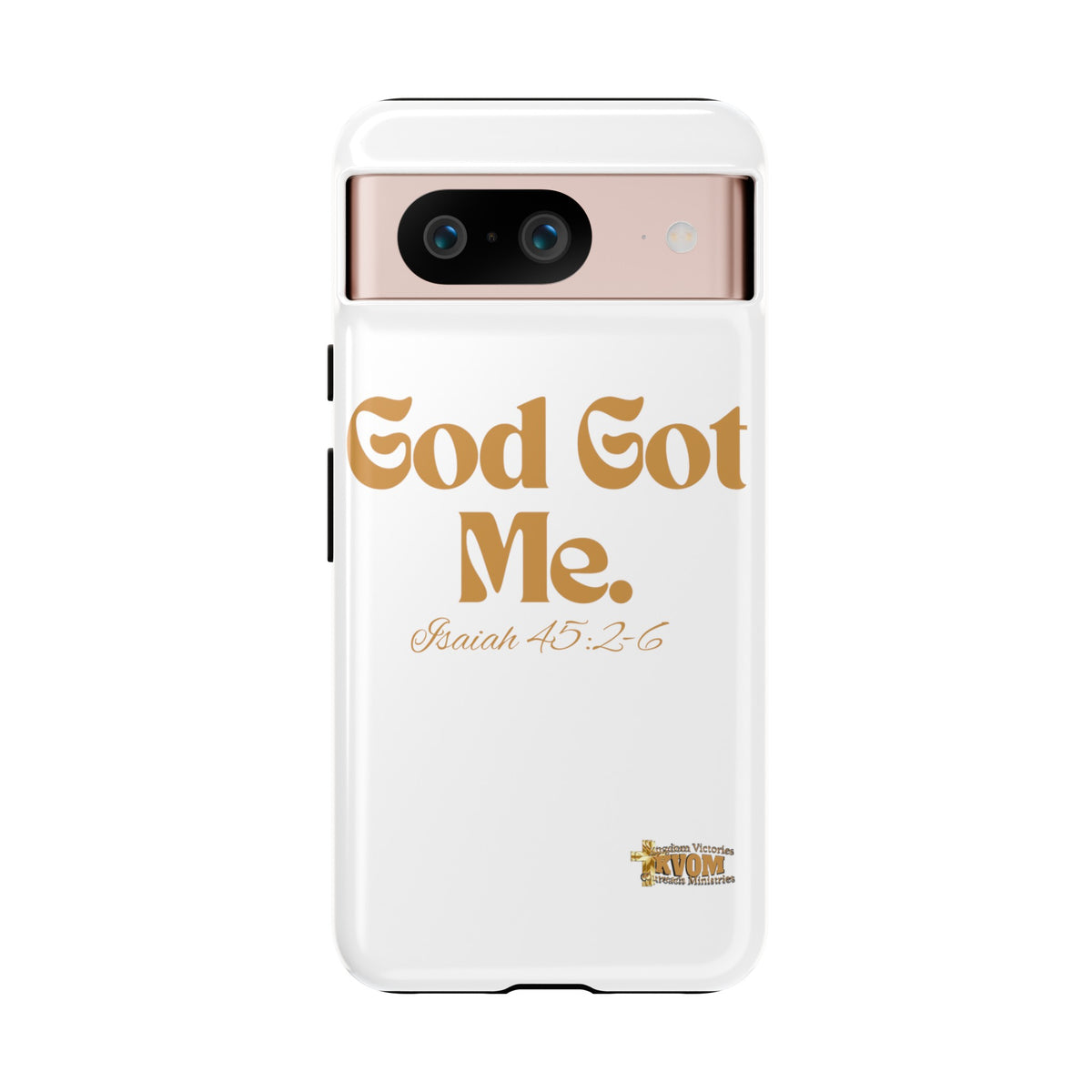 God Got Me KVOM Tough Case, Gold Print