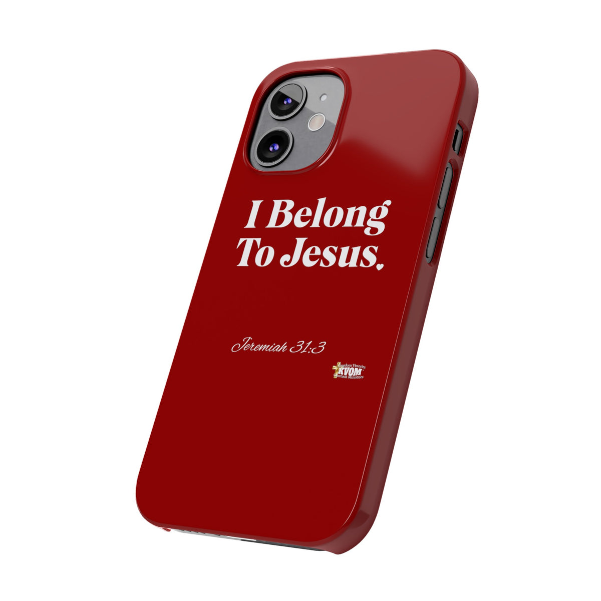 I Belong To Jesus Slim Phone Cases