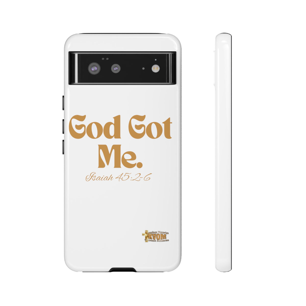 God Got Me KVOM Tough Case, Gold Print