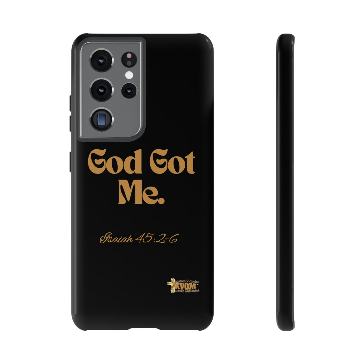 God Got Me KVOM Tough Case, Gold Print