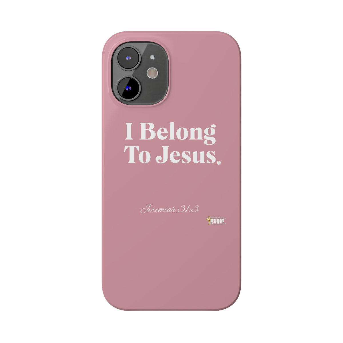 I Belong To Jesus Slim Phone Cases