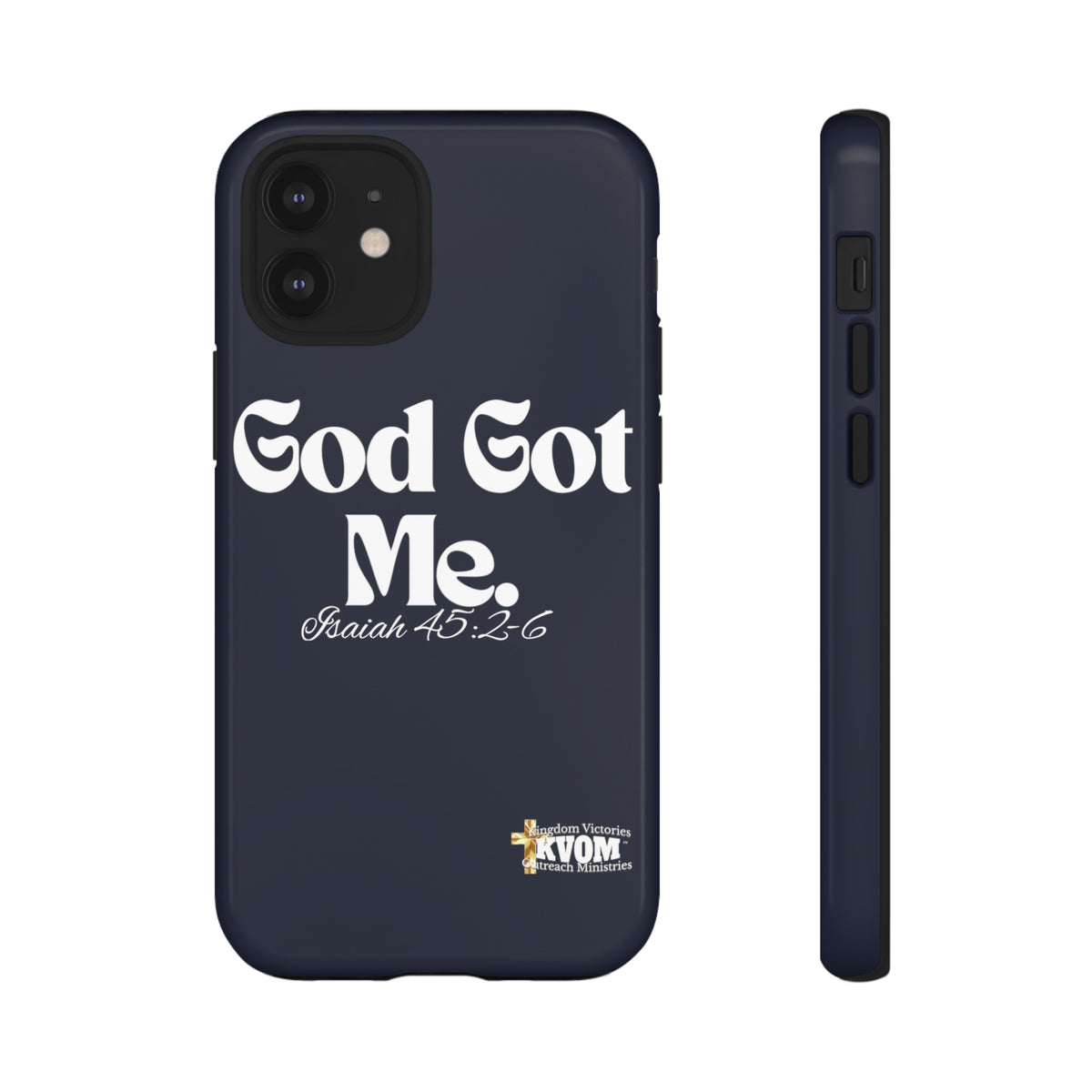 God Got Me KVOM Tough Case, White Print