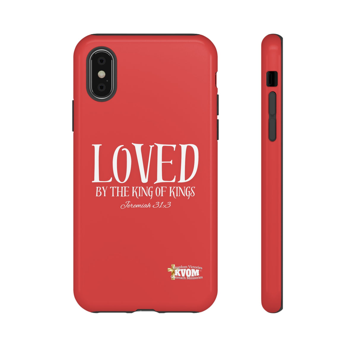 Copy of LOVED By The King of Kings Tough Phone Cases