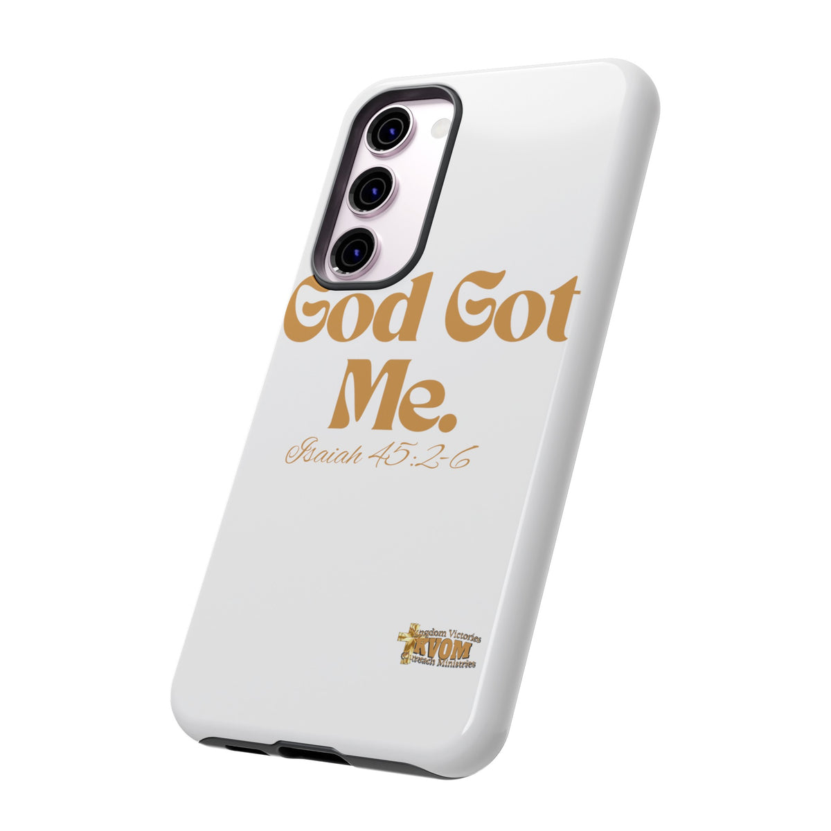 God Got Me KVOM Tough Case, Gold Print