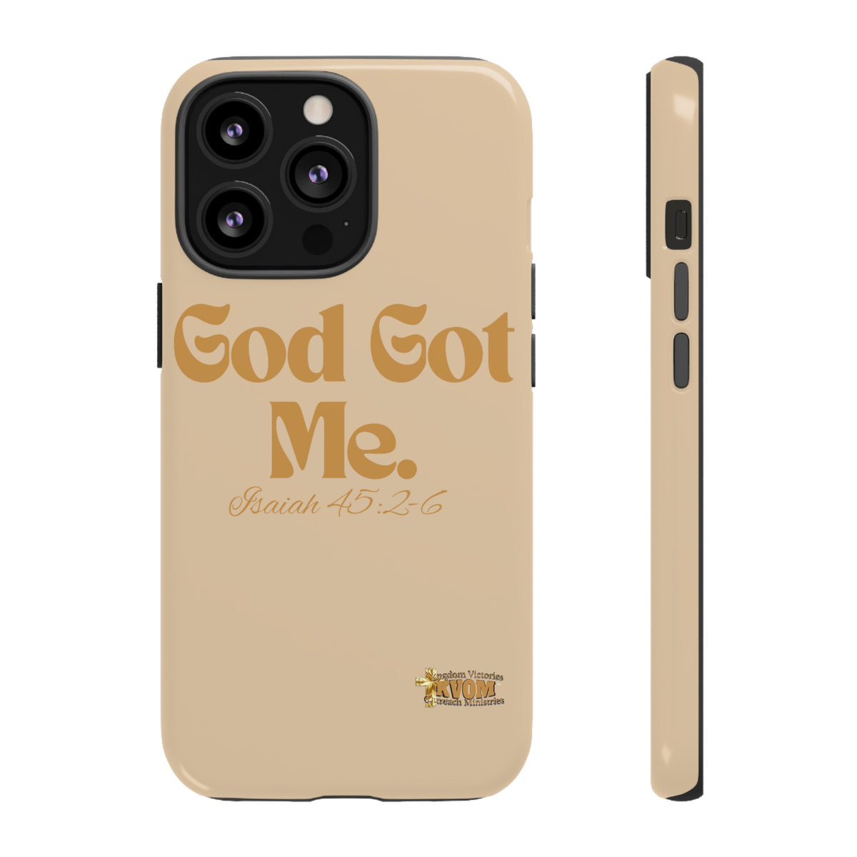 God Got Me KVOM Tough Case, Gold Print