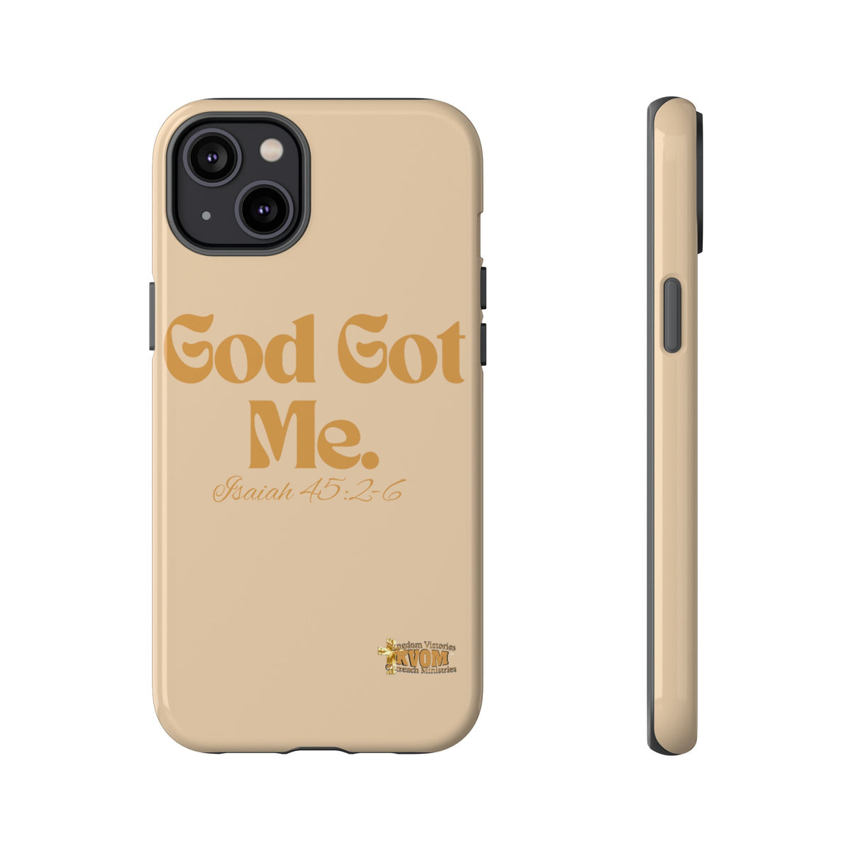 God Got Me KVOM Tough Case, Gold Print