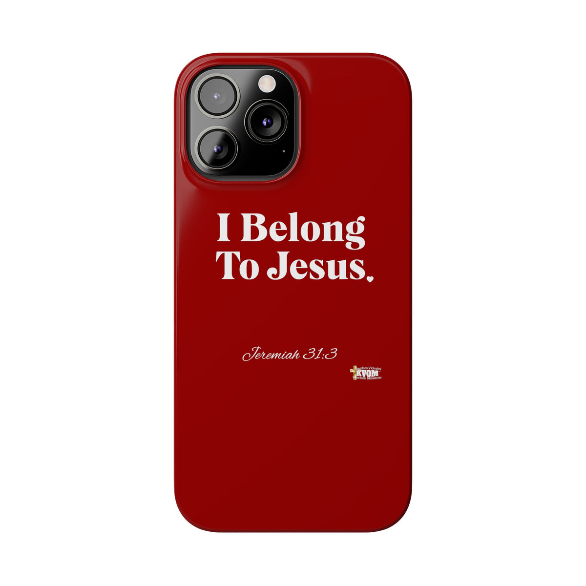 I Belong To Jesus Slim Phone Cases