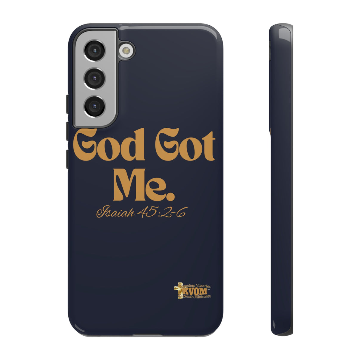 God Got Me KVOM Tough Case, Gold Print