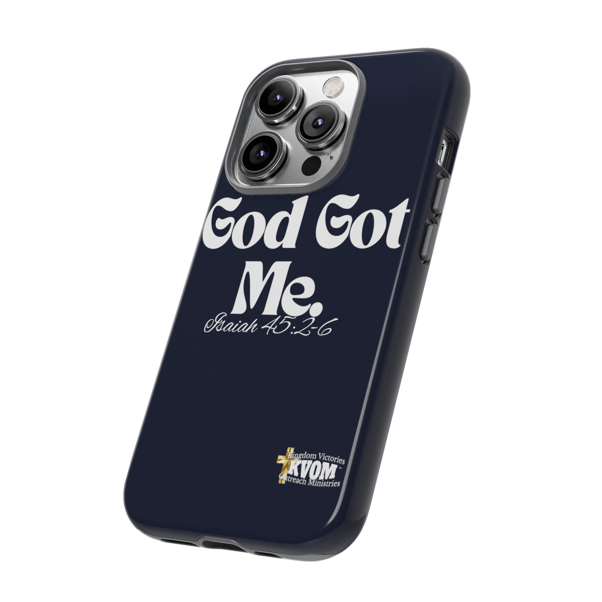 God Got Me KVOM Tough Case, White Print