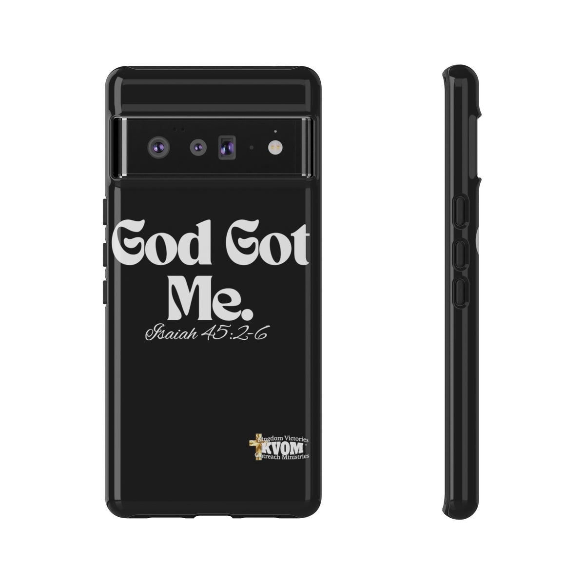 God Got Me KVOM Tough Case, White Print