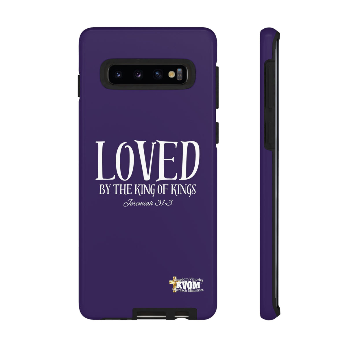 LOVED By The King of Kings Tough Phone Cases