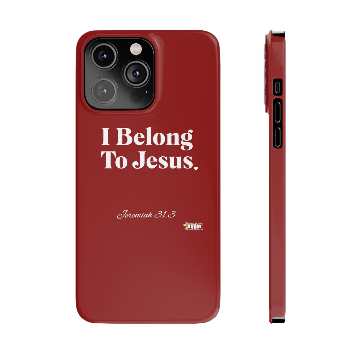 I Belong To Jesus Slim Phone Cases