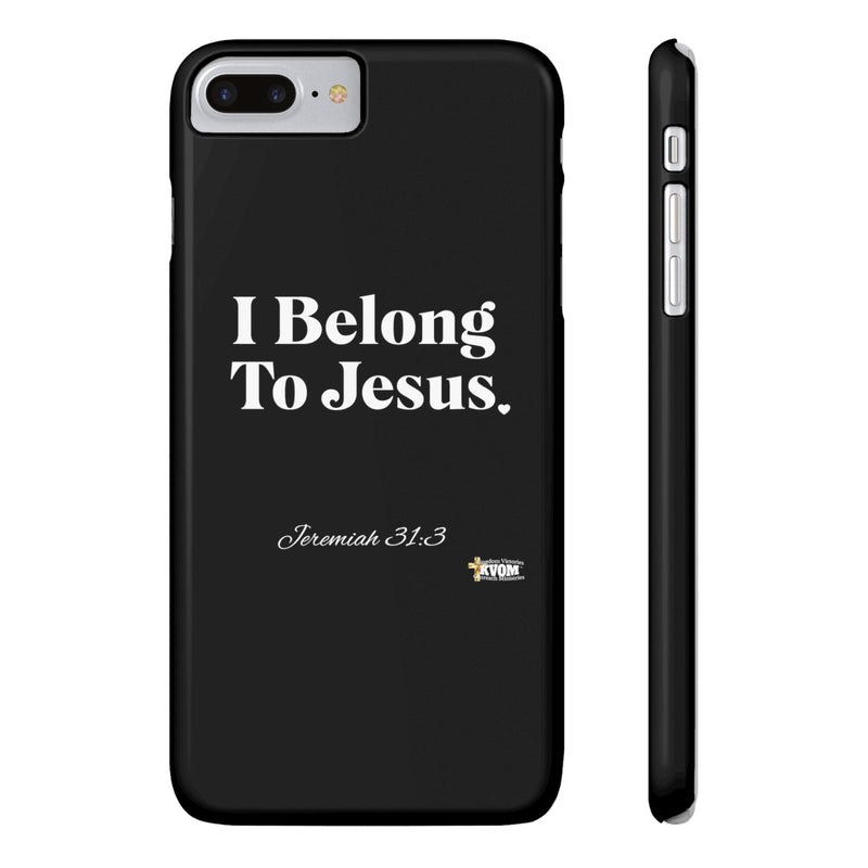 I Belong To Jesus Slim Phone Cases