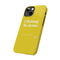 I Belong To Jesus Slim Phone Cases