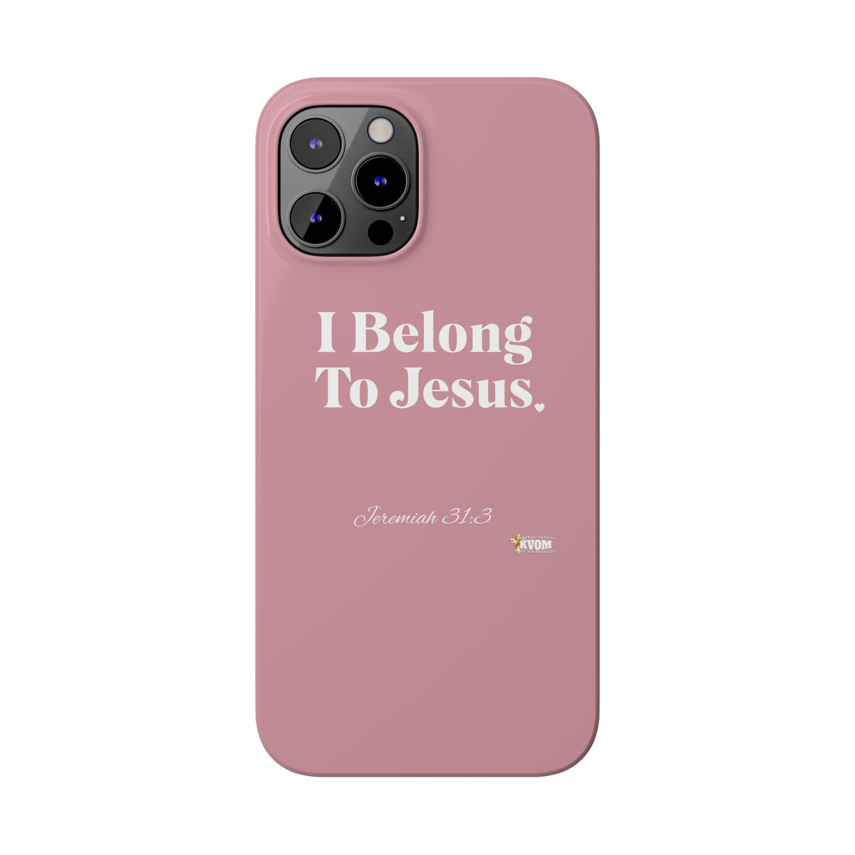 I Belong To Jesus Slim Phone Cases