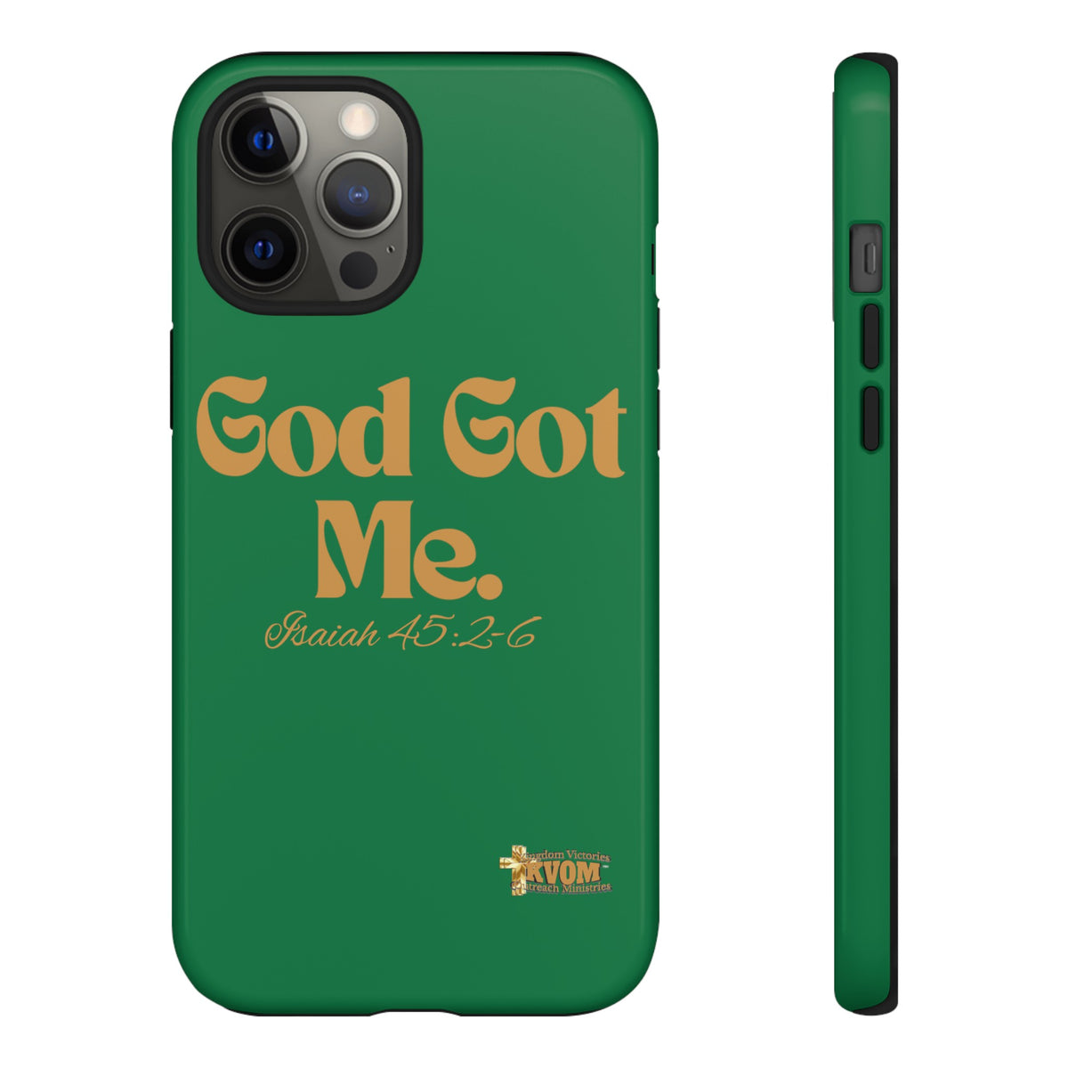 God Got Me KVOM Tough Case, Gold Print