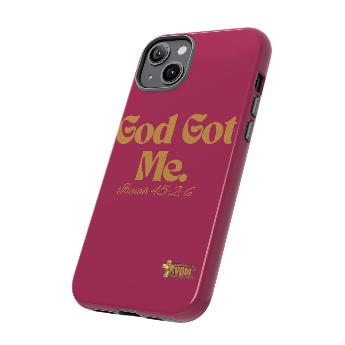 God Got Me KVOM Tough Case, Gold Print