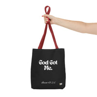 God Got Me Tote Bag: Black & White