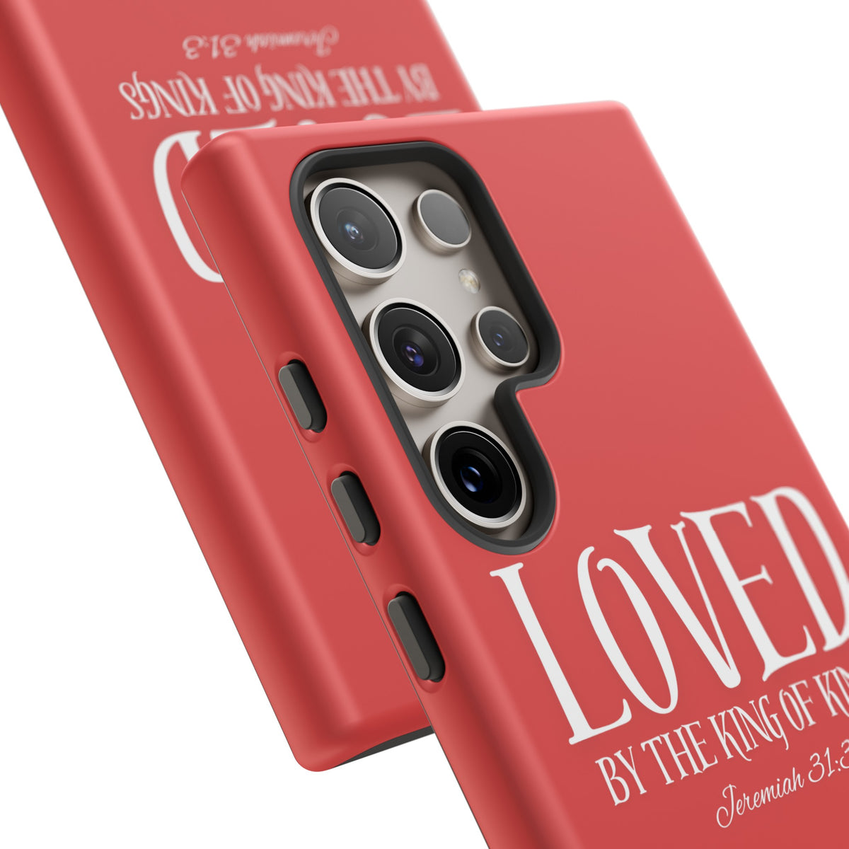 Copy of LOVED By The King of Kings Tough Phone Cases