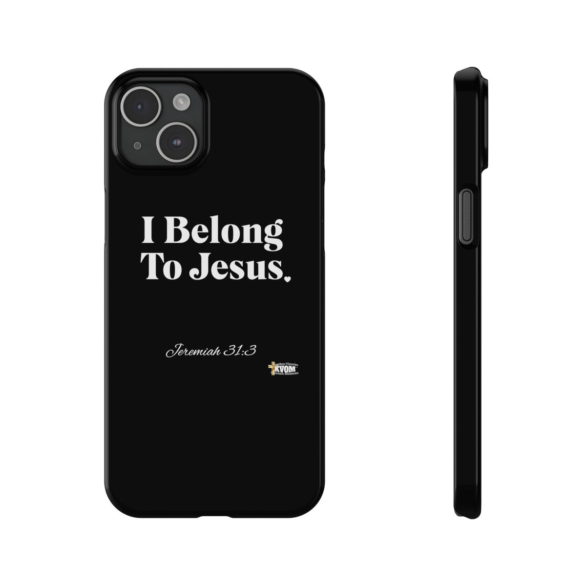 I Belong To Jesus Slim Phone Cases