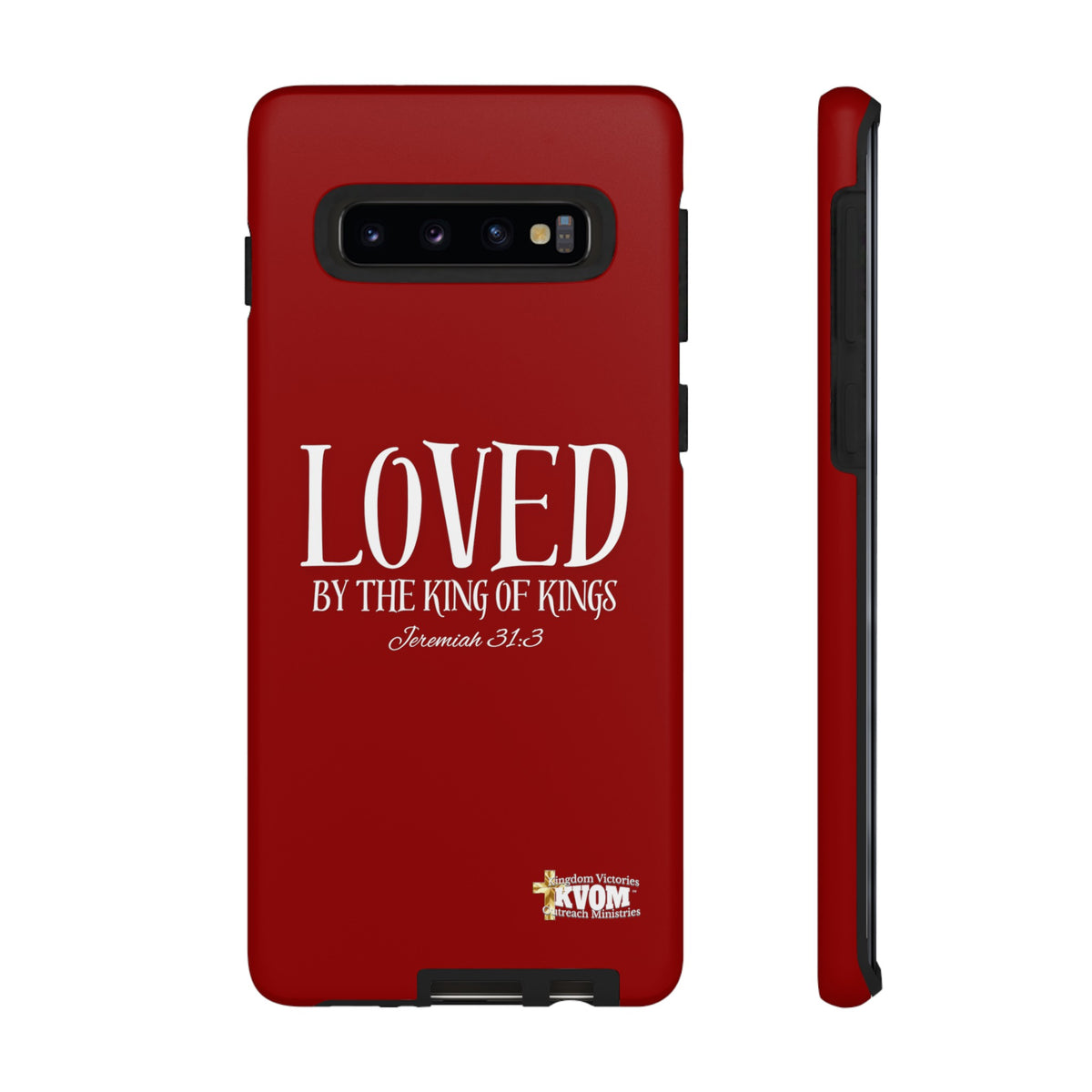 LOVED By The King of Kings Tough Phone Cases