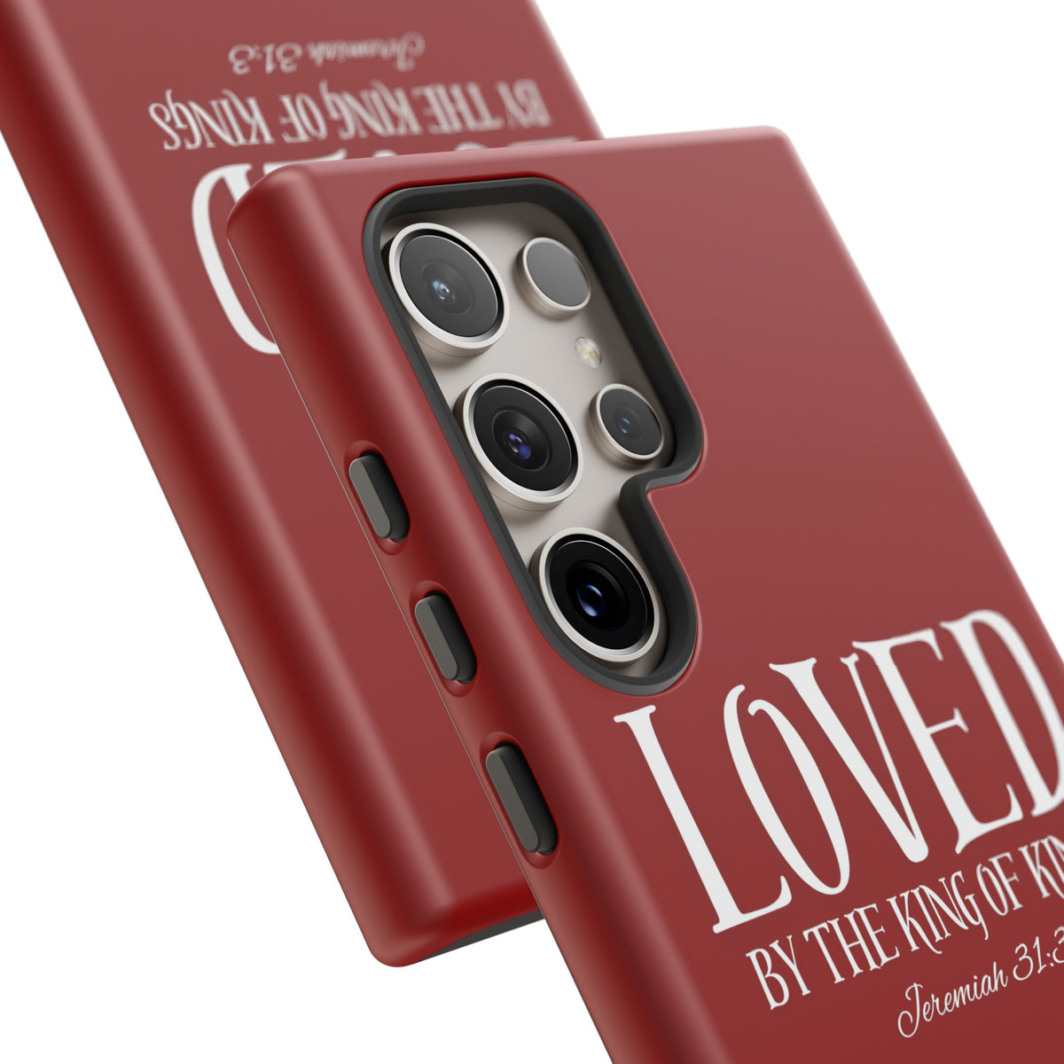 LOVED By The King of Kings Tough Phone Cases