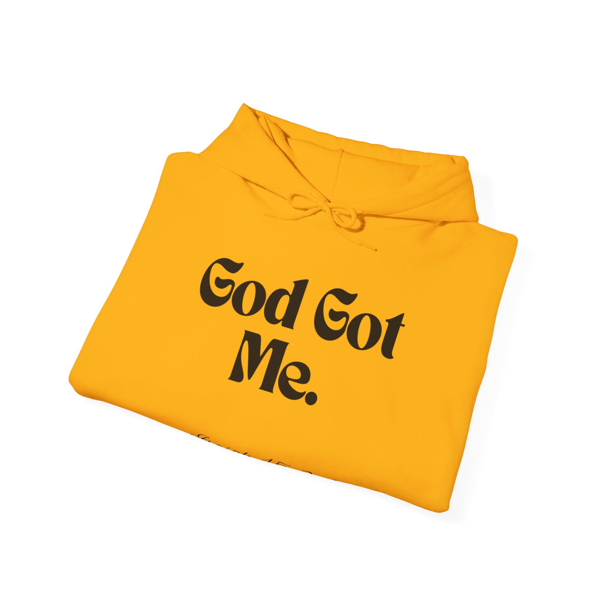 Copy of God Got Me Unisex Heavy Blend™ Hoodie