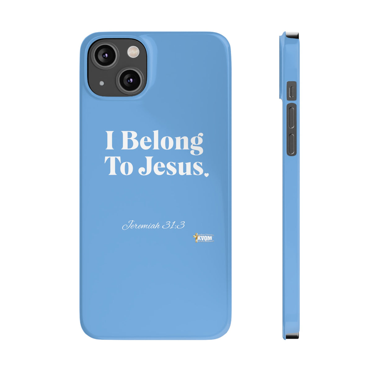 I Belong To Jesus Slim Phone Cases