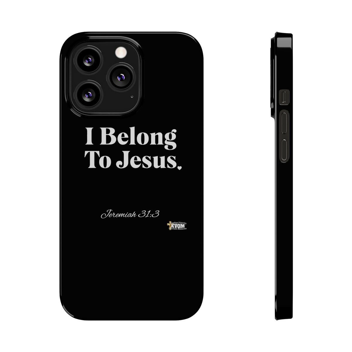 I Belong To Jesus Slim Phone Cases