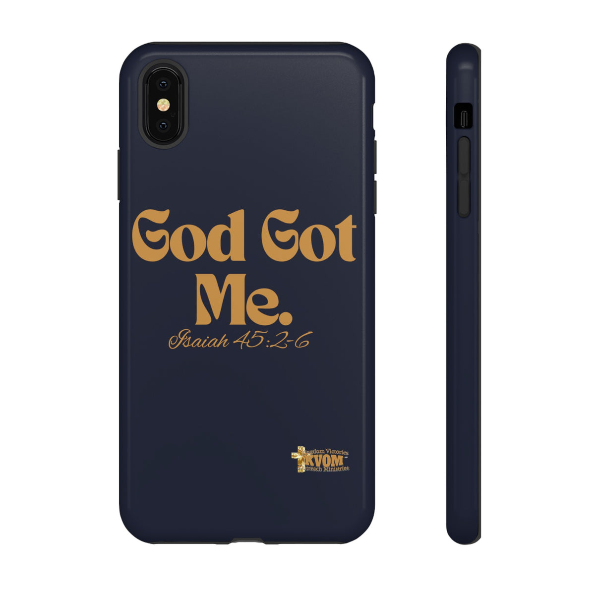 God Got Me KVOM Tough Case, Gold Print