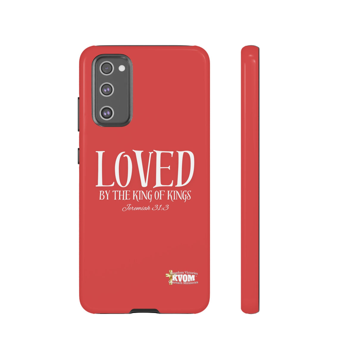 Copy of LOVED By The King of Kings Tough Phone Cases