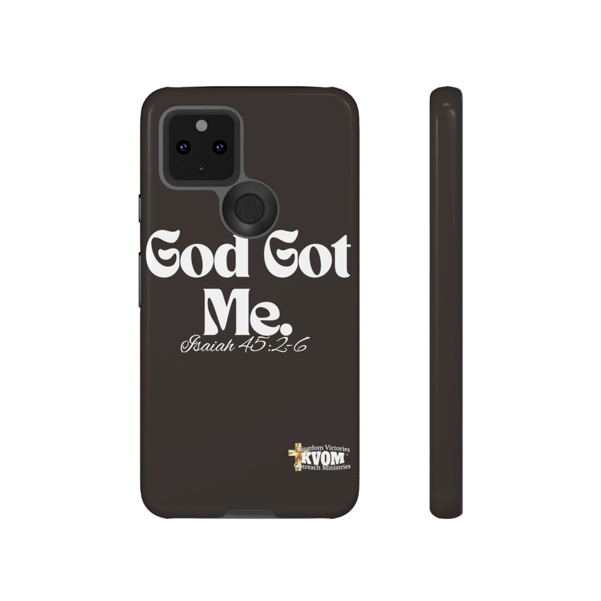 God Got Me KVOM Tough Case, White Print