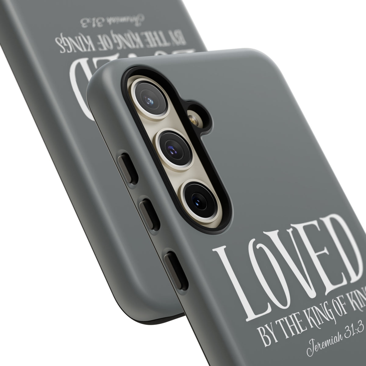 LOVED By The King of Kings Tough Phone Cases