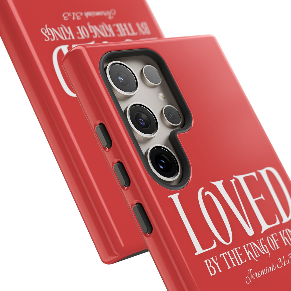 Copy of LOVED By The King of Kings Tough Phone Cases