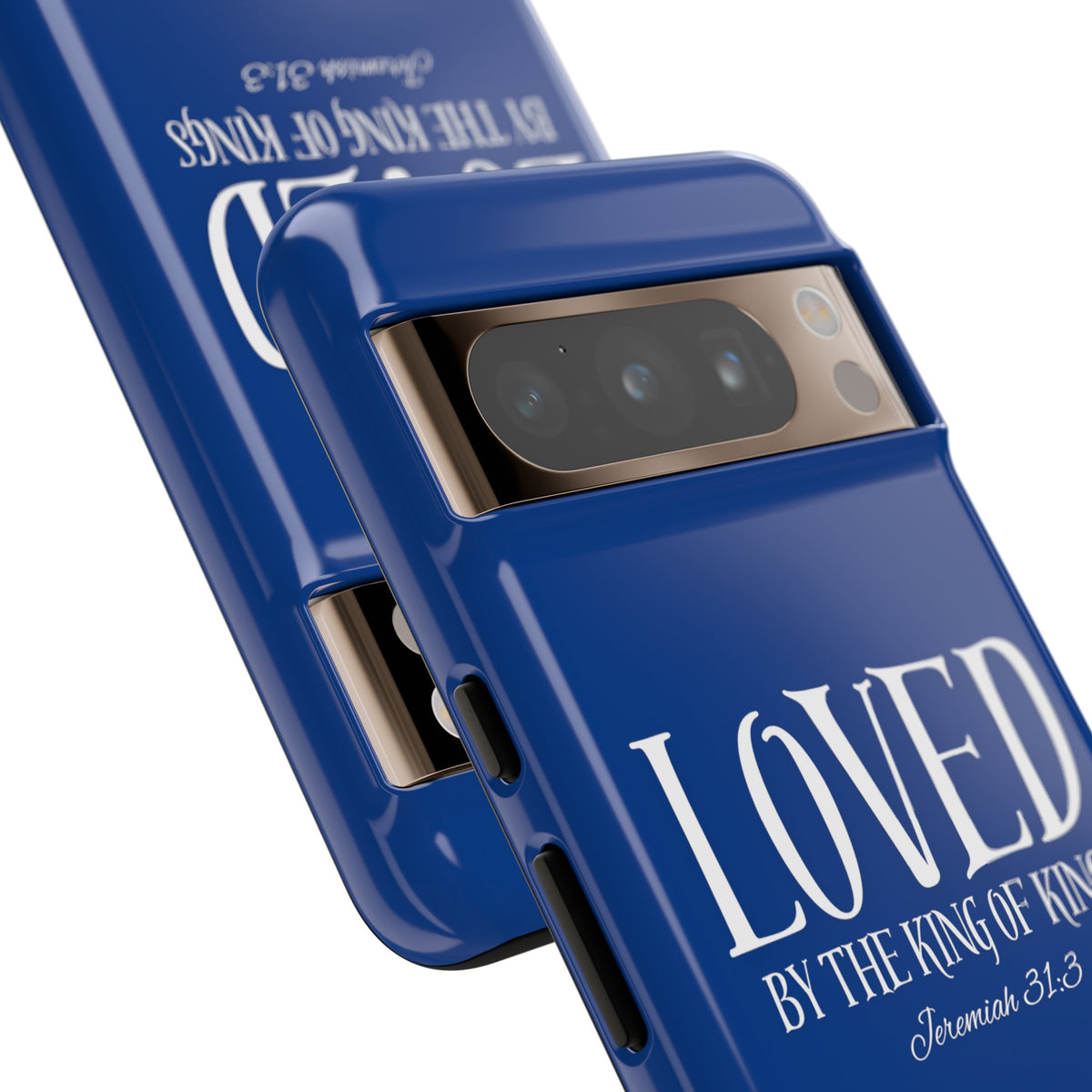 LOVED By The King of Kings Tough Phone Cases